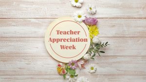 Us Teacher Appreciation Week and How to Celebrate