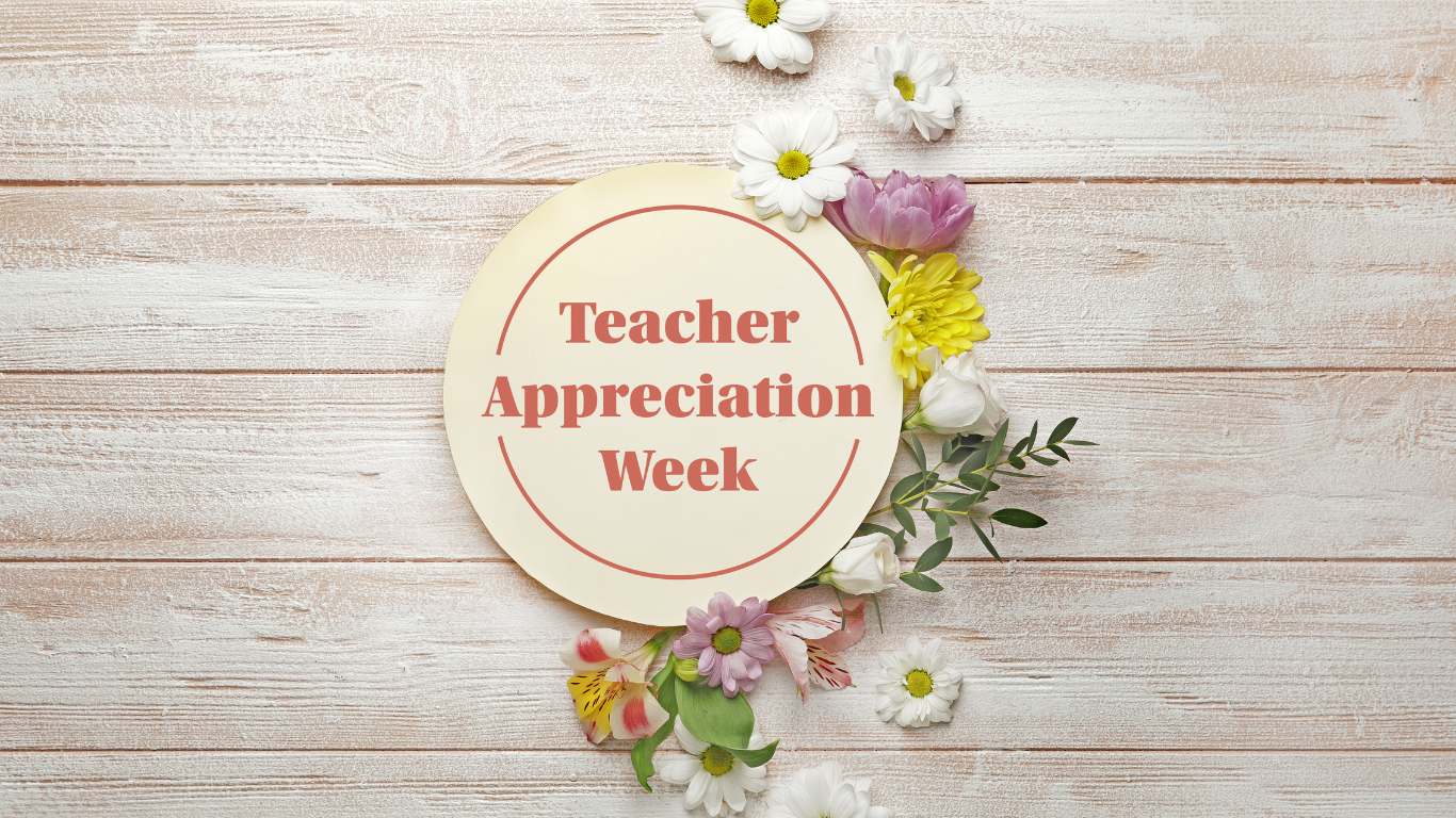 Us Teacher Appreciation Week and How to Celebrate